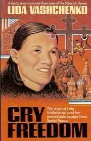 Stock image for Cry freedom: The story of Lida Vashchenko and her remarkable escape from Soviet Russia for sale by Ergodebooks