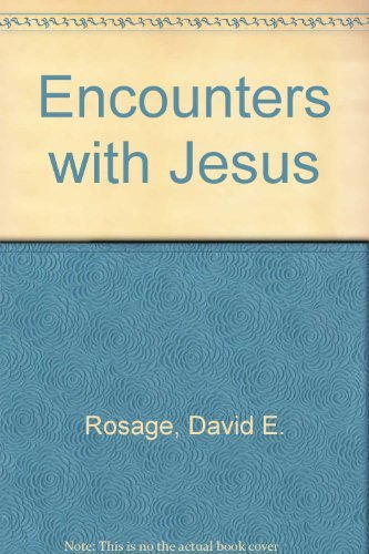 Imagen de archivo de Encounters with Jesus a la venta por Your Online Bookstore