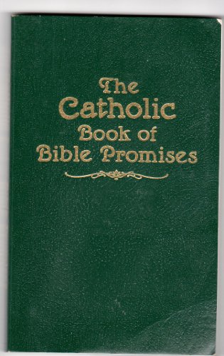 Stock image for The Catholic Book of Bible Promises for sale by ThriftBooks-Dallas