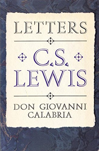9780892836192: Letters: C.S. Lewis, Don Giovanni Calabria : A Study in Friendship