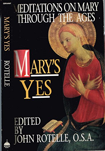 Stock image for Mary's Yes: Meditations on Mary Through the Ages for sale by ThriftBooks-Dallas