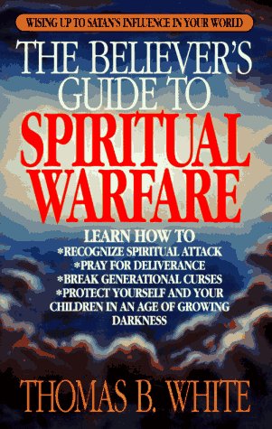 Beispielbild fr The Believer's Guide to Spiritual Warfare zum Verkauf von Wonder Book