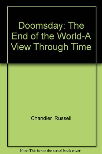 Imagen de archivo de Doomsday: The End of the World-A View Through Time a la venta por Wonder Book