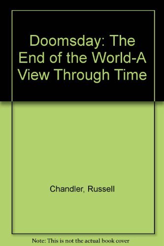 Stock image for Doomsday: The End of the World-A View Through Time for sale by Wonder Book