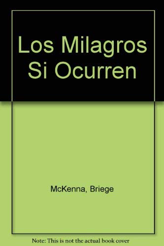 Imagen de archivo de Los Milagros Si Ocurren: Spanish Miracles Do Happen a la venta por ThriftBooks-Dallas