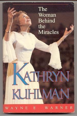 Stock image for Kathryn Kuhlman: The Woman Behind the Miracles for sale by HPB Inc.