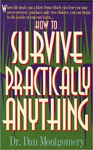 Stock image for How to Survive Practically Anything for sale by ThriftBooks-Dallas