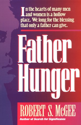 Imagen de archivo de Father Hunger a la venta por Gulf Coast Books