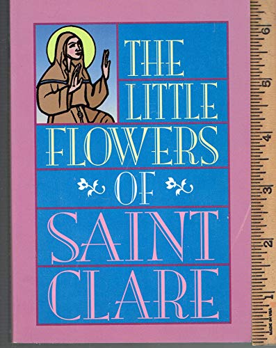 Imagen de archivo de The Little Flowers of Saint Clare a la venta por HPB-Emerald