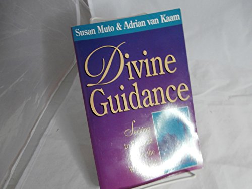 Beispielbild fr Divine Guidance: Seeking to Find and Follow the Will of God zum Verkauf von BooksRun