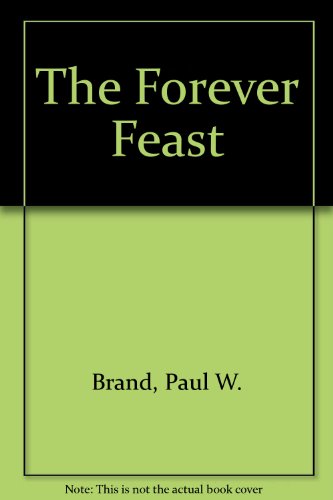 Beispielbild fr The Forever Feast zum Verkauf von SecondSale