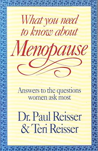 Beispielbild fr What You Need to Know about Menopause : Answers to the Questions Women Ask Most zum Verkauf von Better World Books