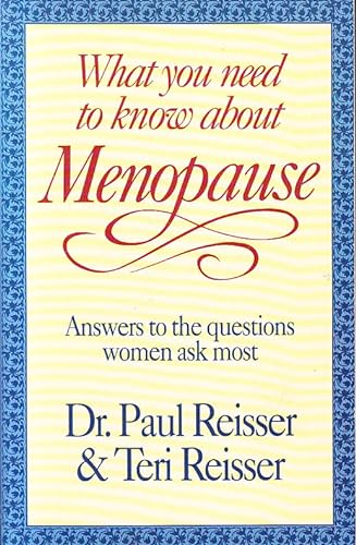 Stock image for What You Need to Know about Menopause : Answers to the Questions Women Ask Most for sale by Better World Books