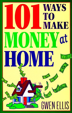 Beispielbild fr 101 Ways to Make Money at Home zum Verkauf von Half Price Books Inc.