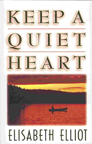 Stock image for Keep a Quiet Heart for sale by HPB-Ruby