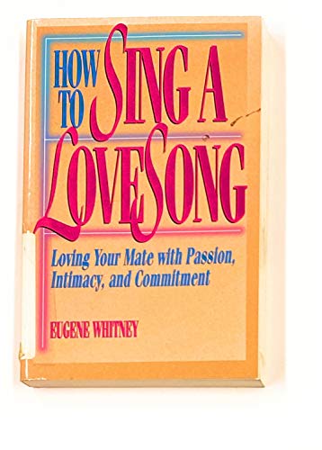 Stock image for How to Sing a Love Song for sale by ThriftBooks-Dallas