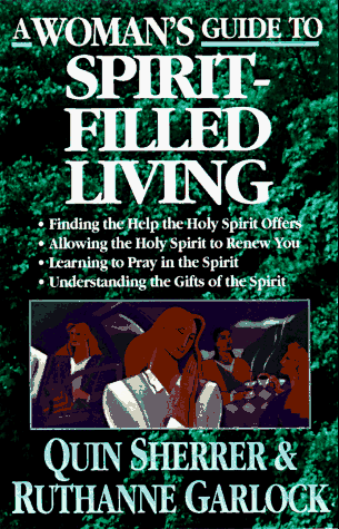 Stock image for A Woman's Guide to Spirit-Filled Living (Woman's Guides) for sale by SecondSale