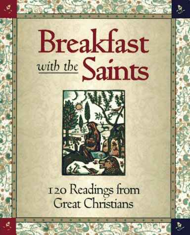 Stock image for Breakfast with the Saints : Daily Readings for sale by Better World Books