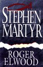Stock image for Stephen the Martyr: A Novel for sale by SecondSale