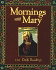 Stock image for Mornings with Mary: 120 Daily Readings for sale by ThriftBooks-Atlanta