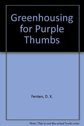 GreenHousing for Purple Thumbs