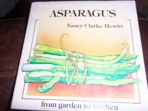 Beispielbild fr Asparagus (Edible garden series) zum Verkauf von Wonder Book