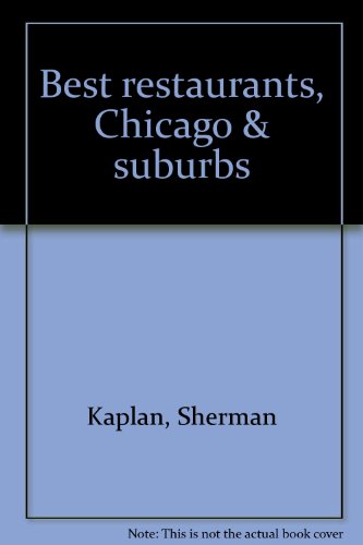 9780892862016: Best restaurants, Chicago & suburbs