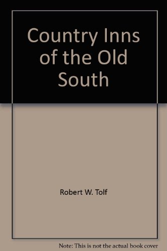 Beispielbild fr Country inns of the old South zum Verkauf von Wonder Book