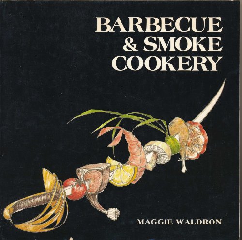 Stock image for Barbecue & Smoke Cookery for sale by Wonder Book