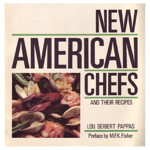 NEW AMERICAN CHEFS And Their Recieps