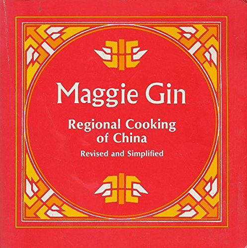 Beispielbild fr Regional Cooking of China : Revised and Simplified zum Verkauf von Better World Books