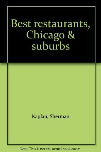 Beispielbild fr Best restaurants, Chicago & suburbs zum Verkauf von Ergodebooks