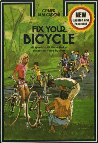 Imagen de archivo de Fix Your Bicycle a la venta por HPB-Diamond