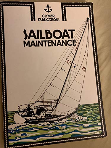 Imagen de archivo de Sailboat Maintenance a la venta por Wonder Book