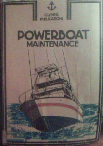 Imagen de archivo de Powerboat Maintenance a la venta por Better World Books: West