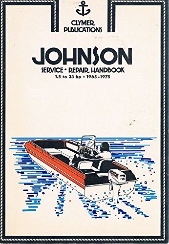 Beispielbild fr Johnson Service/Repair Handbook 40 to 135 HP - 1965-1975 zum Verkauf von Basement Seller 101