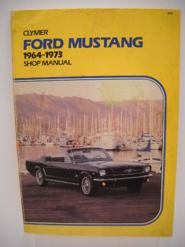 9780892870882: Ford Mustang 1964 1973 Shop Manual