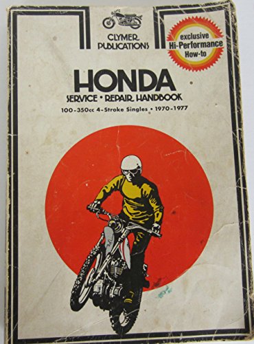 Beispielbild fr Honda Service-Repair Handbook: 100-350Cc 4-Stroke Singles, 1970-1977 zum Verkauf von Ergodebooks