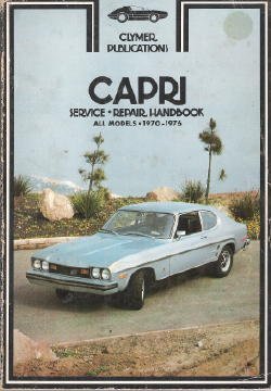 Capri service-repair handbook, all models, 1970-1976 (9780892871100) by Ahlstrand, Alan