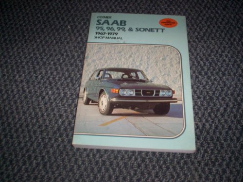 9780892871216: Saab 95, 96, 99 & Sonett, 1967-1979 shop manual