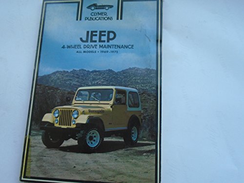Stock image for Jeep 4-Wheel Drive Maintenance, All Models, 1969-1975 for sale by Aamstar Bookshop / Hooked On Books