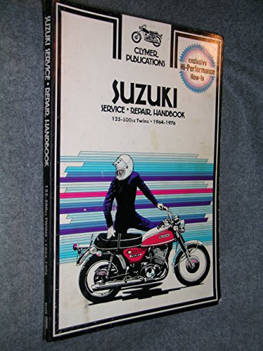 Beispielbild fr Suzuki Service-Repair Handbook, 125-500cc Twins, 1964-1976 zum Verkauf von Tacoma Book Center