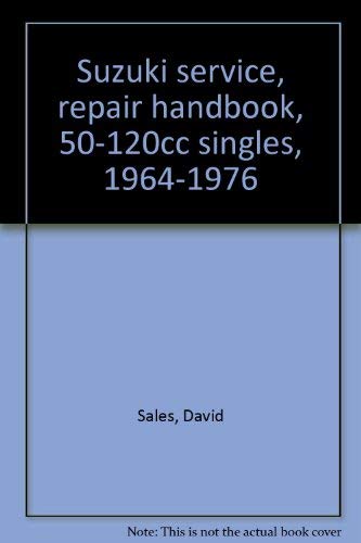 Suzuki Service-Repair Handbook, 50-120cc Singles, 1964-1976