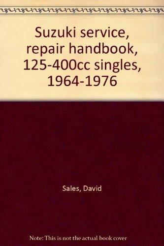 Stock image for Suzuki service-repair handbook, 125-400cc singles, 1964-1976 for sale by HPB-Diamond