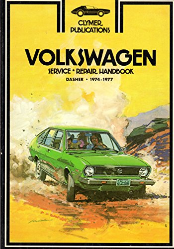 Stock image for Volkswagen Service-Repair Handbook: Dasher, 1974-1977 for sale by Bingo Used Books