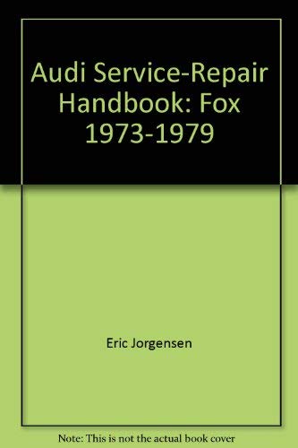 Beispielbild fr Audi Fox, 1973-1977: Service / Repair Handbook zum Verkauf von Visible Voice Books