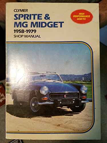 9780892871643: Sprite & MG midget, 1958-1979: Shop manual