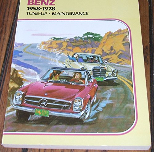 Mercedes-Benz, 1958-1978: Tune-up, maintenance (9780892871759) by Bishop, Mike