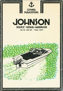 Beispielbild fr Johnson Service-Repair Handbook: 40 To 140 Hp, 1965-1981 zum Verkauf von ThriftBooks-Atlanta