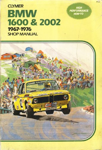 Imagen de archivo de BMW service-repair handbook, 1600 and 2002 series, 1967-1976 a la venta por ThriftBooks-Dallas